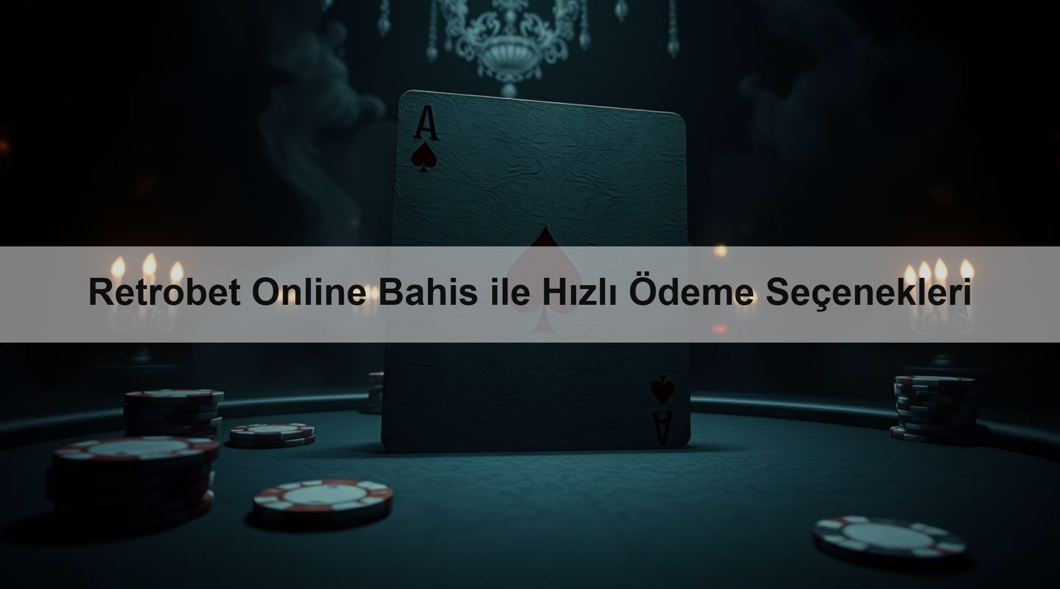 Retrobet Online Bahis ile Hızlı Ödeme Seçenekleri