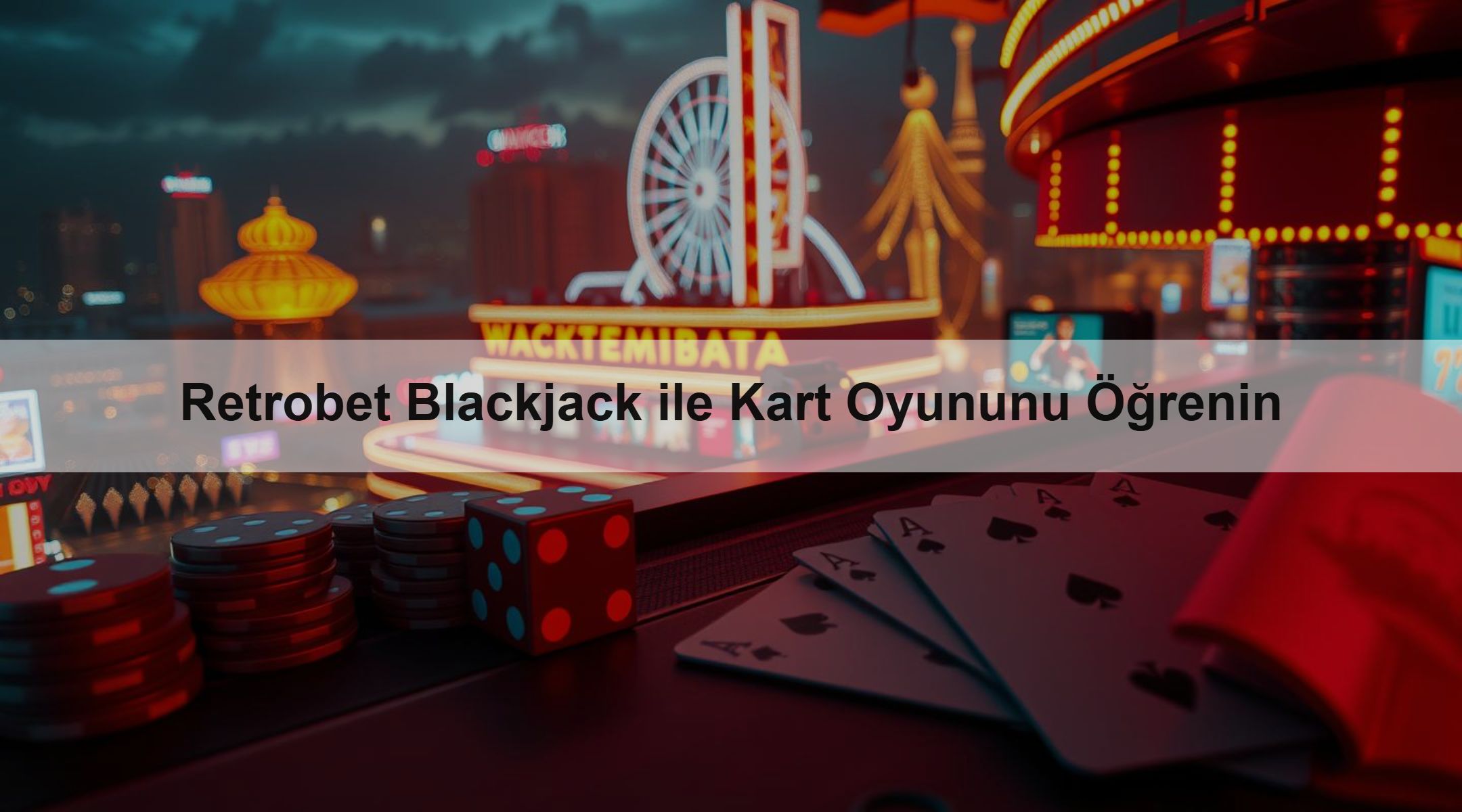 Retrobet Blackjack ile Kart Oyununu Öğrenin