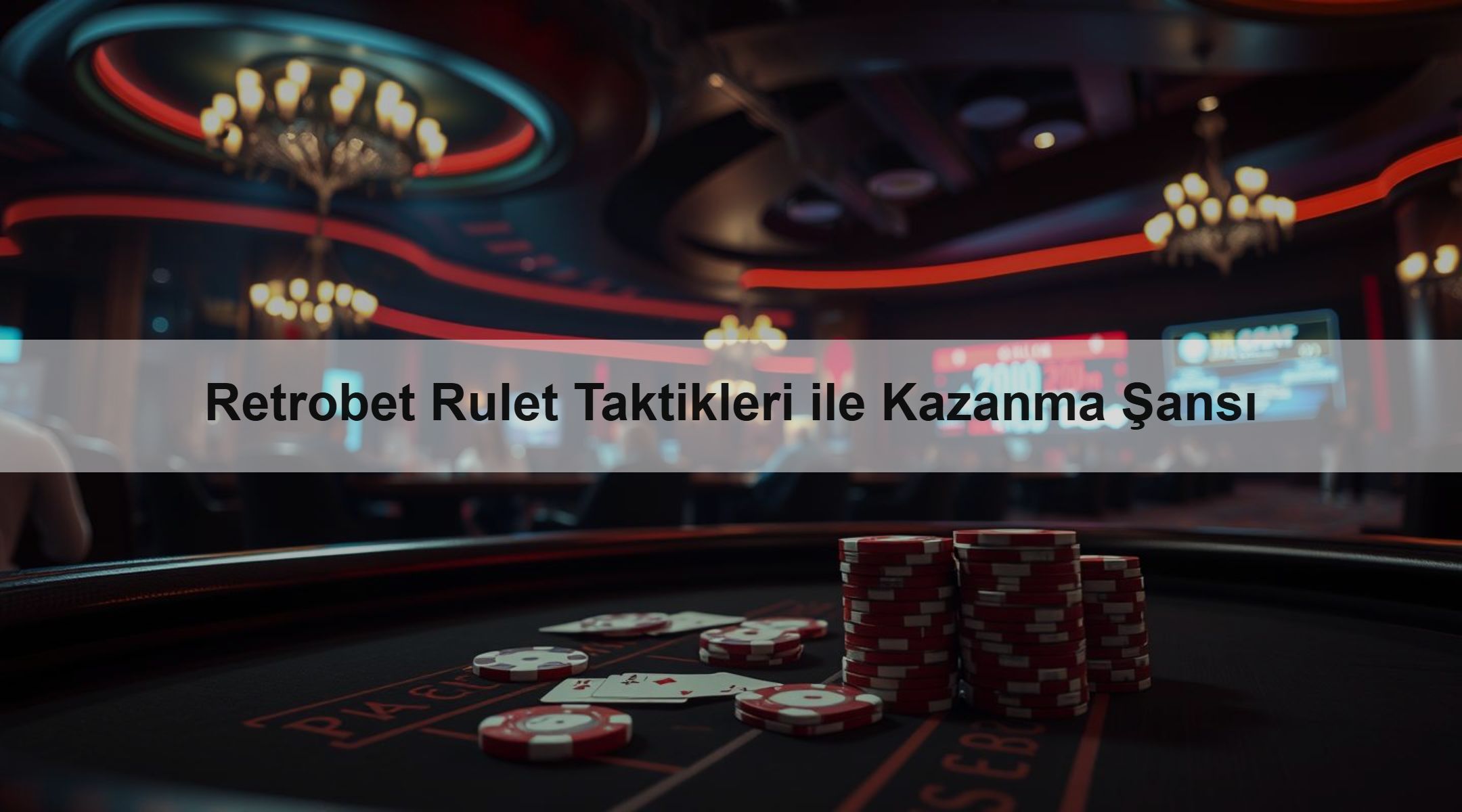 Retrobet Rulet Taktikleri ile Kazanma Şansı