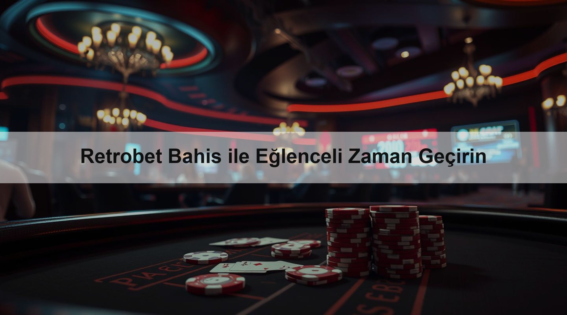 Retrobet Bahis ile Eğlenceli Zaman Geçirin